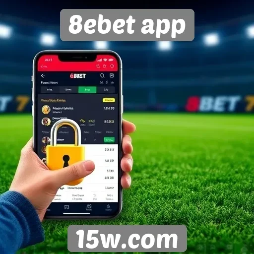 Recursos de segurança do 8ebet app garantem proteção ao usuário